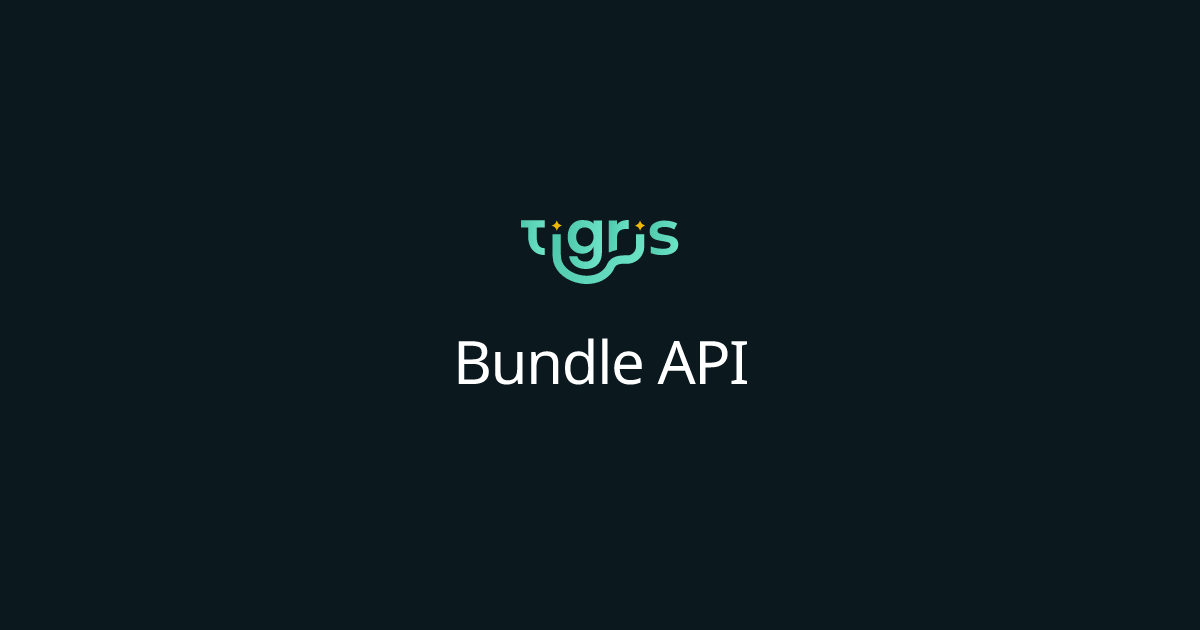 Bundle API | Tigris Object Storage Documentation