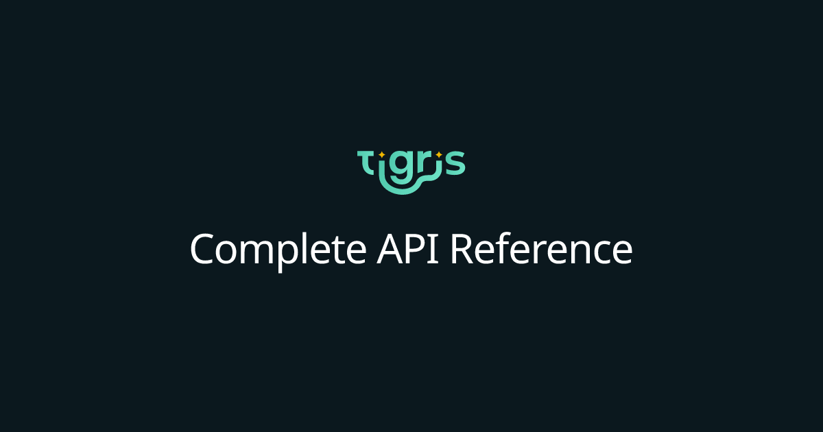 Complete API Reference | Tigris Object Storage Documentation